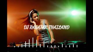DJ ragatak thailand full bass terbaik 2020