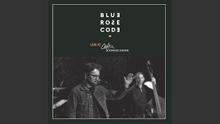 Video-Miniaturansicht von „Blue Rose Code - [I Wish You] Peace in Your Heart“