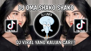 Dj Oma Shako Shako Viral Tik Tok Dj Vinnie Pargoy Viral Tik Tok Terbaru 2024 Yang Kalian Cari 