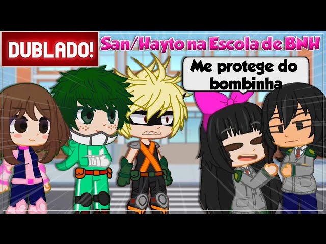 DUBLADO ] MOONARY NA ESCOLA DE  BOKU NO HERO ACADEMY , MINI FILME GACHA  CLUB