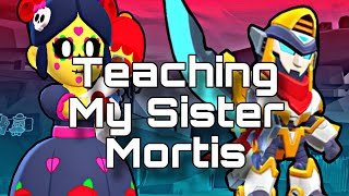 Teaching My SISTER How To Play Mortis 😧