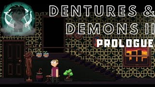 Dentures and Demons 2 (Prologue) screenshot 2