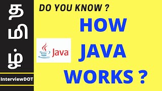 Celebrity Tamil How Java Program Works | What is Java Virtual Machine Explain Demo | InterviewDOT Net Worth