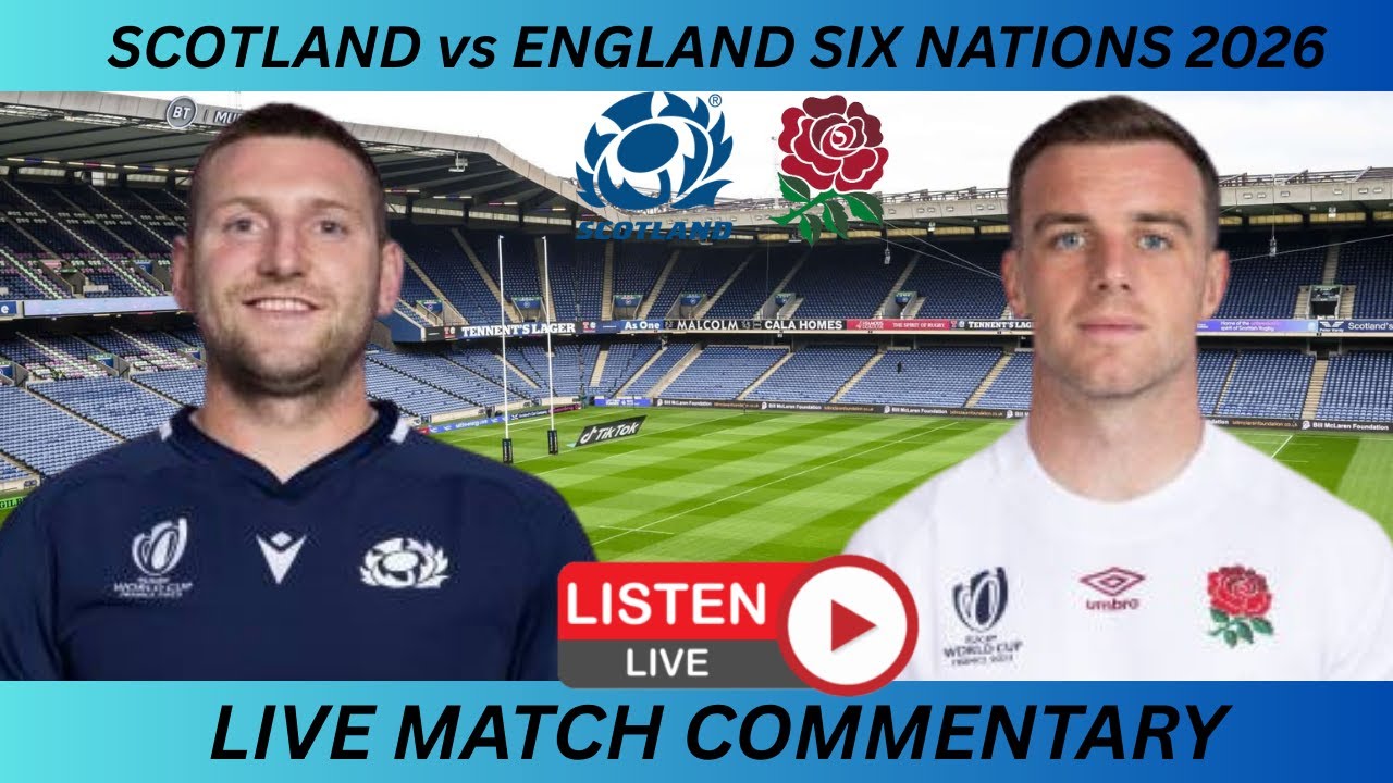 SCOTLAND vs ENGLAND SIX NATIONS 2026 Live Commentary - YouTube