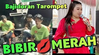 BIBIR MERAH 💋 Bajidoran tarompet nico entertainment