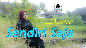 AURA BILQYS - SENDIRI SAJA (Official Music Video)