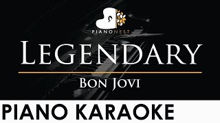 Bon Jovi - Legendary - Piano Karaoke Instrumental Cover with Lyrics