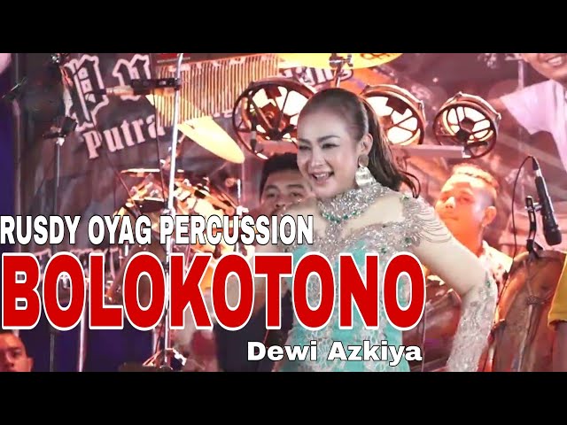 RUSDY OYAG PERCUSSION FT DEWI AZKIYA | BOLOKOTONO KOPLO VERSION class=