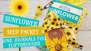 Sunflower Seed Packet Junk Journal Flip Throughs