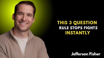 This 3 Question Rule Stops Fights Instantly | Jefferson Fisher