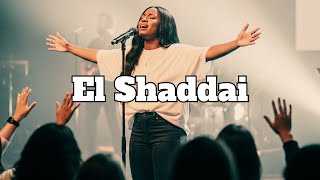 Download Lagu El Shaddai - God Most High (Powerful Worship Song) MP3