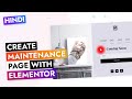 HINDI - Set Up Maintenance Mode/Coming Soon WordPress Elementor Page for FREE | WordPress Tutorial