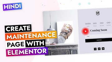 HINDI - Set Up Maintenance Mode/Coming Soon WordPress Elementor Page for FREE | WordPress Tutorial