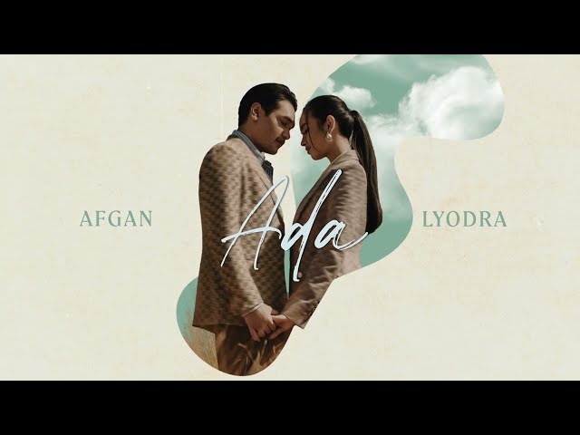 Lyodra, Afgan - Ada | Official Lyric Video class=