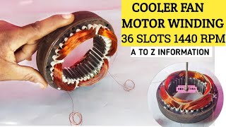 36 slot cooler fan motor winding || Rpm-1440 , full information ,कूलर पंखा मोटर वाइंडिंग कैसे करें