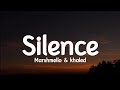 Marshmello  khaled  silence lyrics