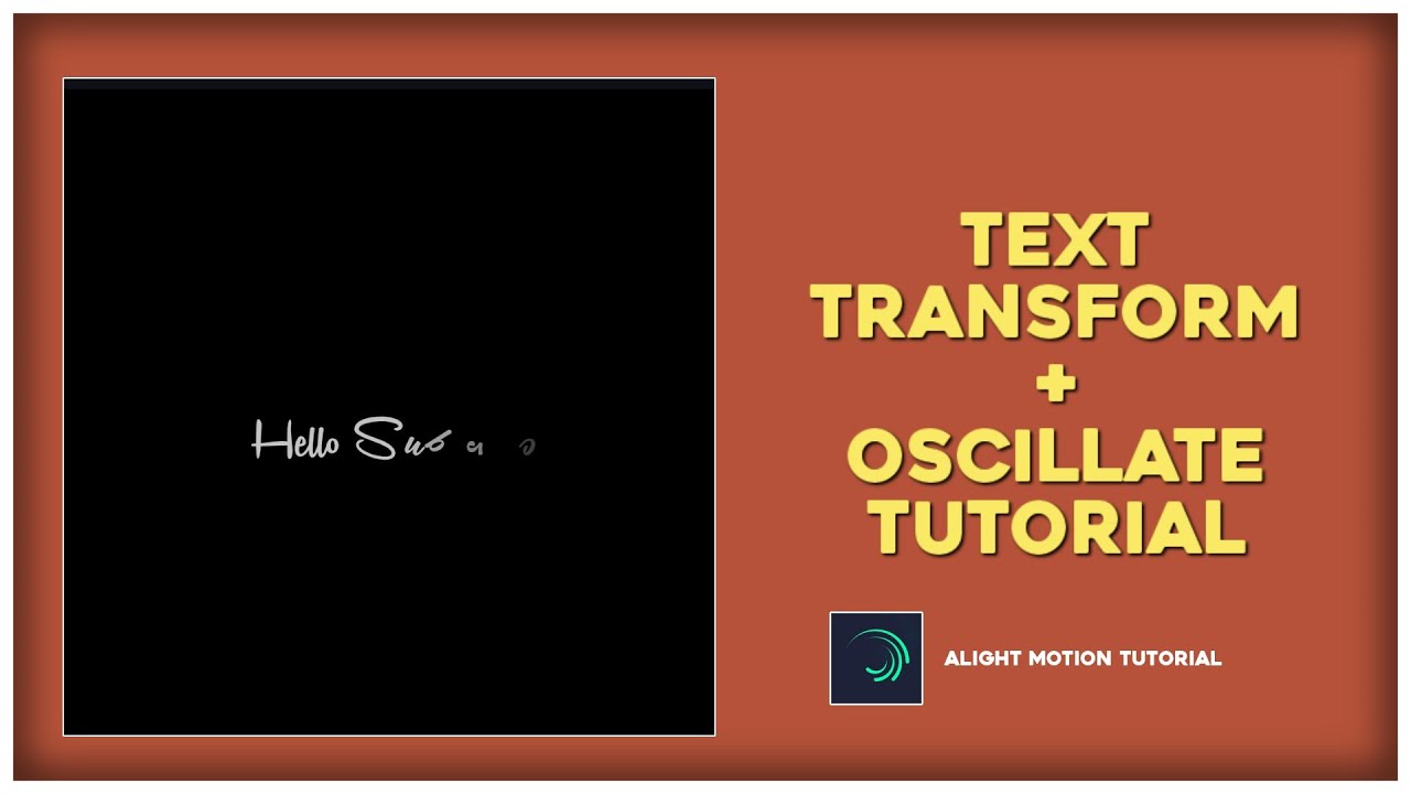 How To Do Text Transform + Oscillate Effect In Alight Motion | Alight ...