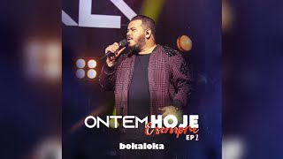 Bokaloka - Ontem, Hoje e Sempre (EP 2) | Lançamento 2021