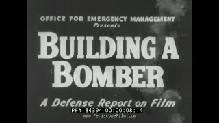 “BUILDING A BOMBER”  1941 US ARMY PROPAGANDA FILM   MARTIN B-26 MARAUDER AIRPLANE FACTORY  84394