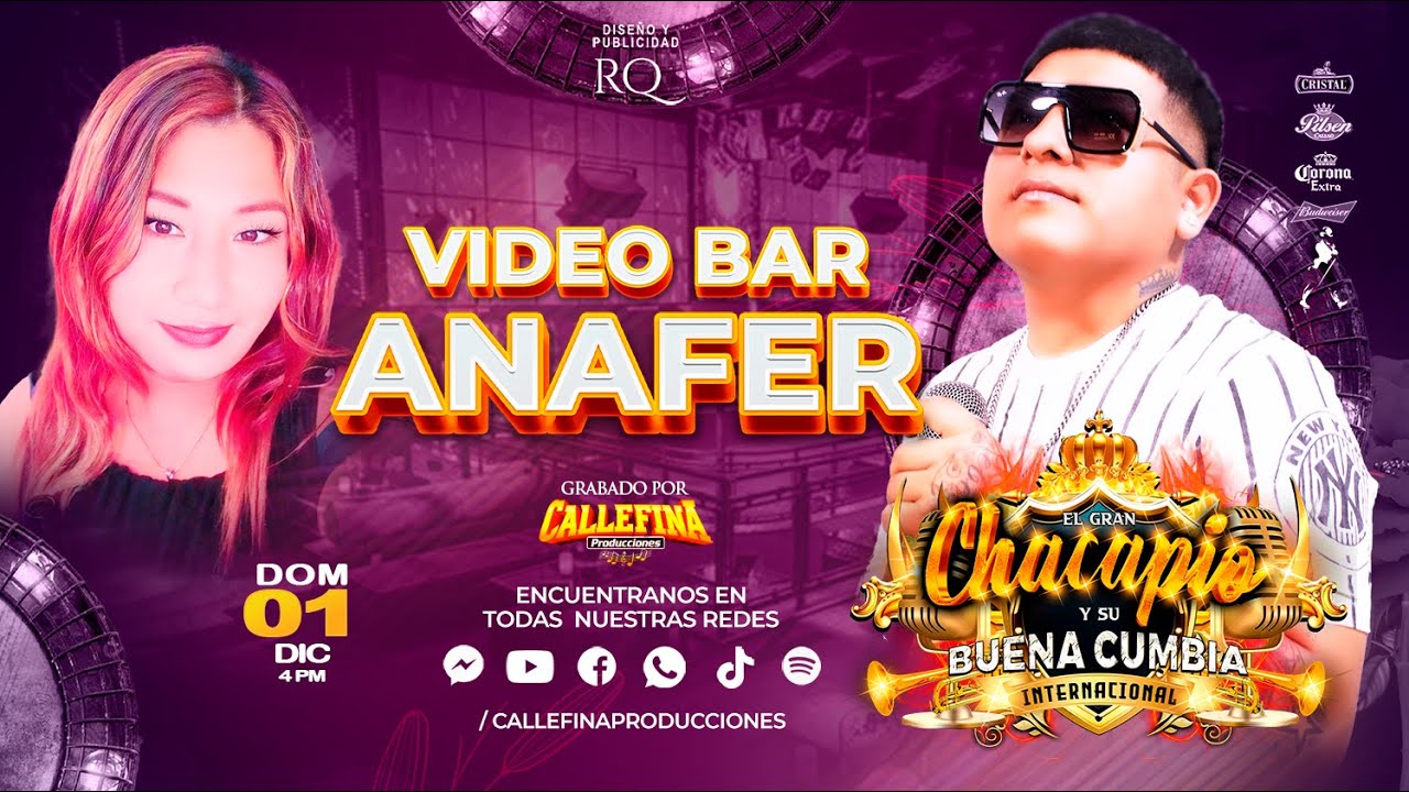 INFIDELIDAD MIX - EL GRAN CHACAPIO Y SU BUENA CUMBIA - VIDEO BAR ANAFER - CALLEFINA INTERNACIONAL