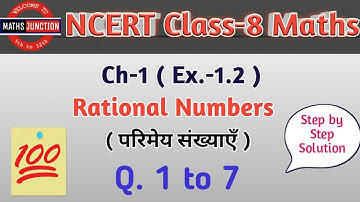 NCERT Class-8 Maths | Ch-1 Rational Numbers ( परिमेय संख्याएँ ) | Ex-1.2 Q. 1 to 7 | by Narendra Sir