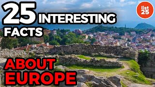 25 Interesting Facts About Europe That Most People Don’t Know