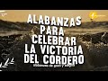 Alabanzas de Avivamiento 🔥 El Señor Es Mi Rey Mi Todo, El Poderoso de Israel, Remolineando Y Mas...