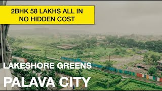 2bhk 739 Carpet @58 Lacs all in | No hidden cost | 2bhk Lakeshore Greens Palava Phase 2