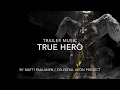 Epic trailer music wip  celestial aeon project  true hero