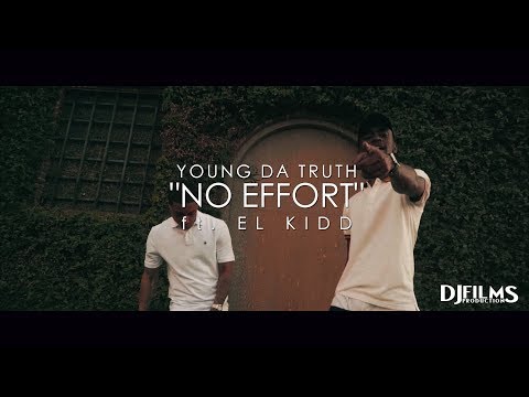 Cover Young Da Truth x El Kidd - "No Effort" (Shot By @DjFilmsProductions)