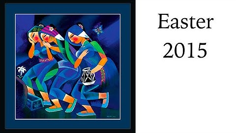 Easter Sunday 2015 [Rev. Geoff Chapman]