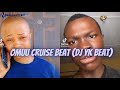Oomu cruise beat  wa do mi cruise beat  dj yk beats