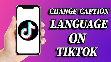 टिकटॉक पर कैप्शन की भाषा कैसे बदलें