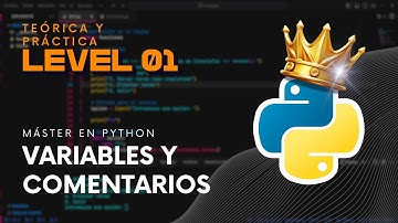 MÁSTER EN PYTHON 1 - Variables y comentarios