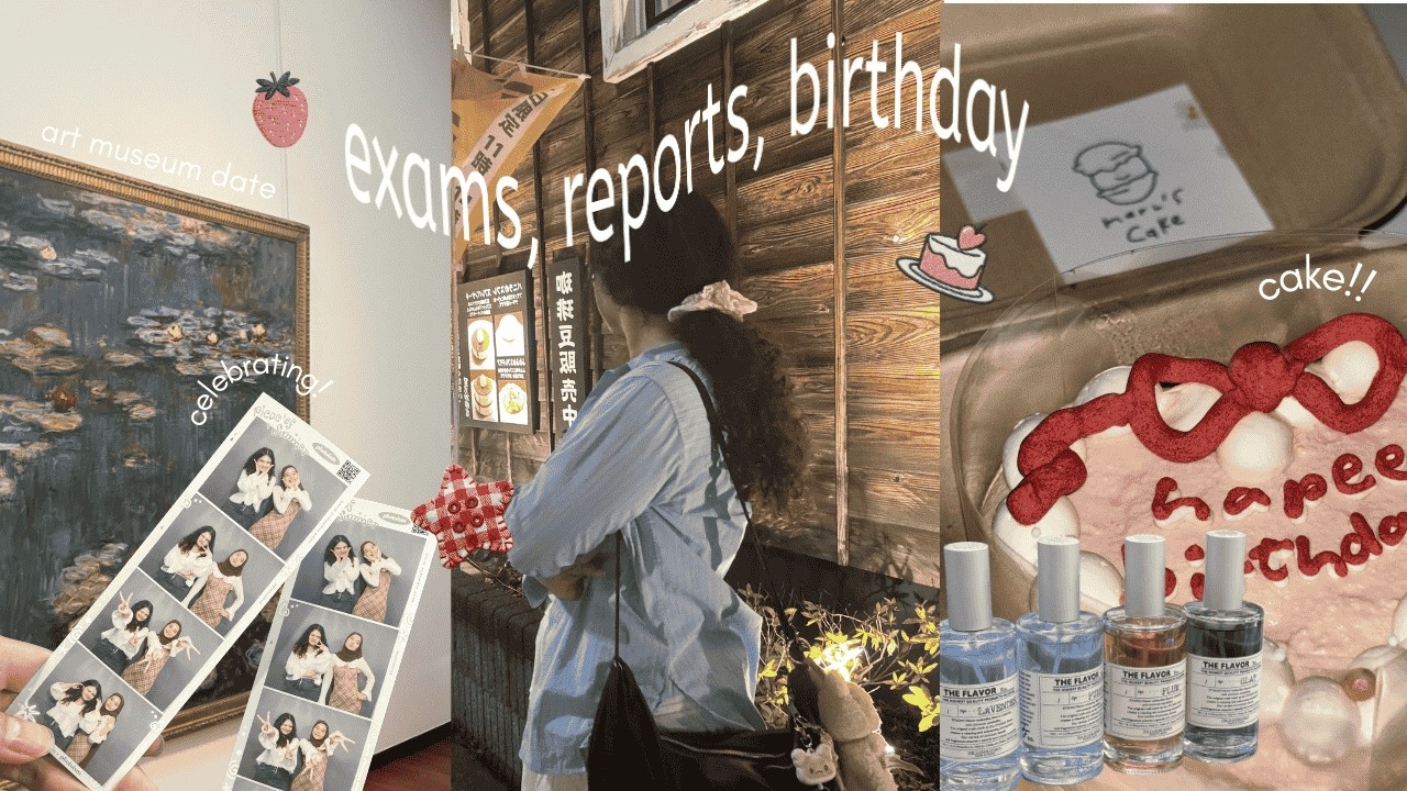 Nihon Archive ⋆˚꩜｡ exams, assignments and celebrating turning 22