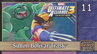 Marvel Ultimate Alliance 3: The Black Order | Ep. #11 | Simón Bolívar Trask