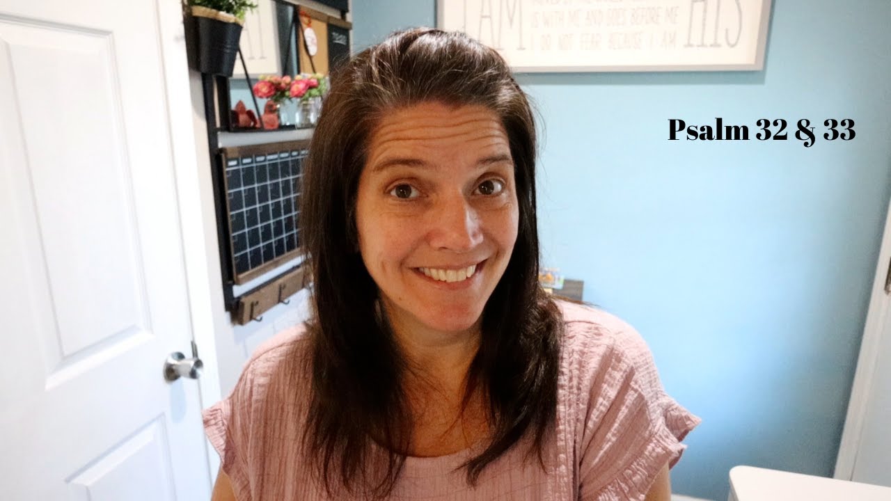 psalm-32-33-youtube