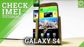 IMEI Number in SAMSUNG Galaxy S4 - IMEI Info / Serial Number