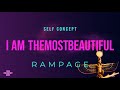 i am the most beautiful (self concept rampage)