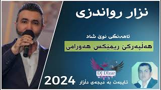 Nzar Rawandzi Halparke Remix Hawrami , By Dj Dlzar نزار رەواندزی هەڵپەركێ ریمێكس شاد