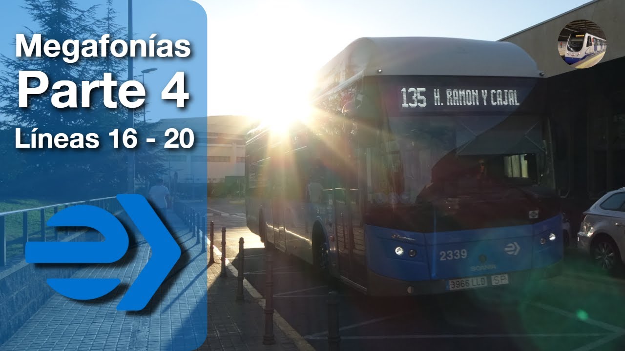 Megafonías de EMT Madrid #4 | Líneas 16 - 20