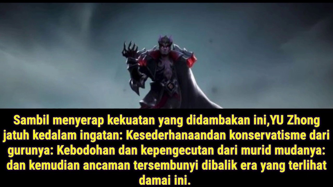 Kisah Cerita Hero Yu Zhong Dari Mobile Legend - YouTube