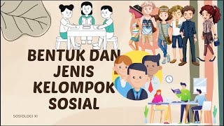 sosiologi kelas XI : bentuk bentuk kelompok sosial dalam masyarakat