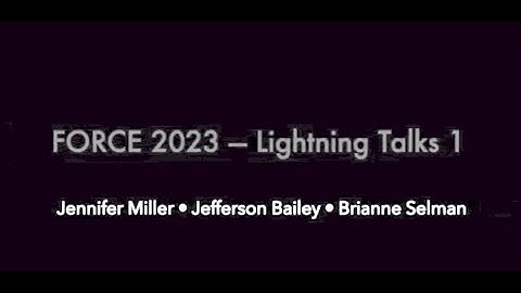 FORCE2023: Lightning Talks 1