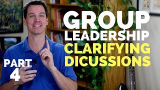 Group Leadership Skills: Part 4