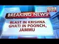 Jammu Kashmir: Blast Krishna Ghati