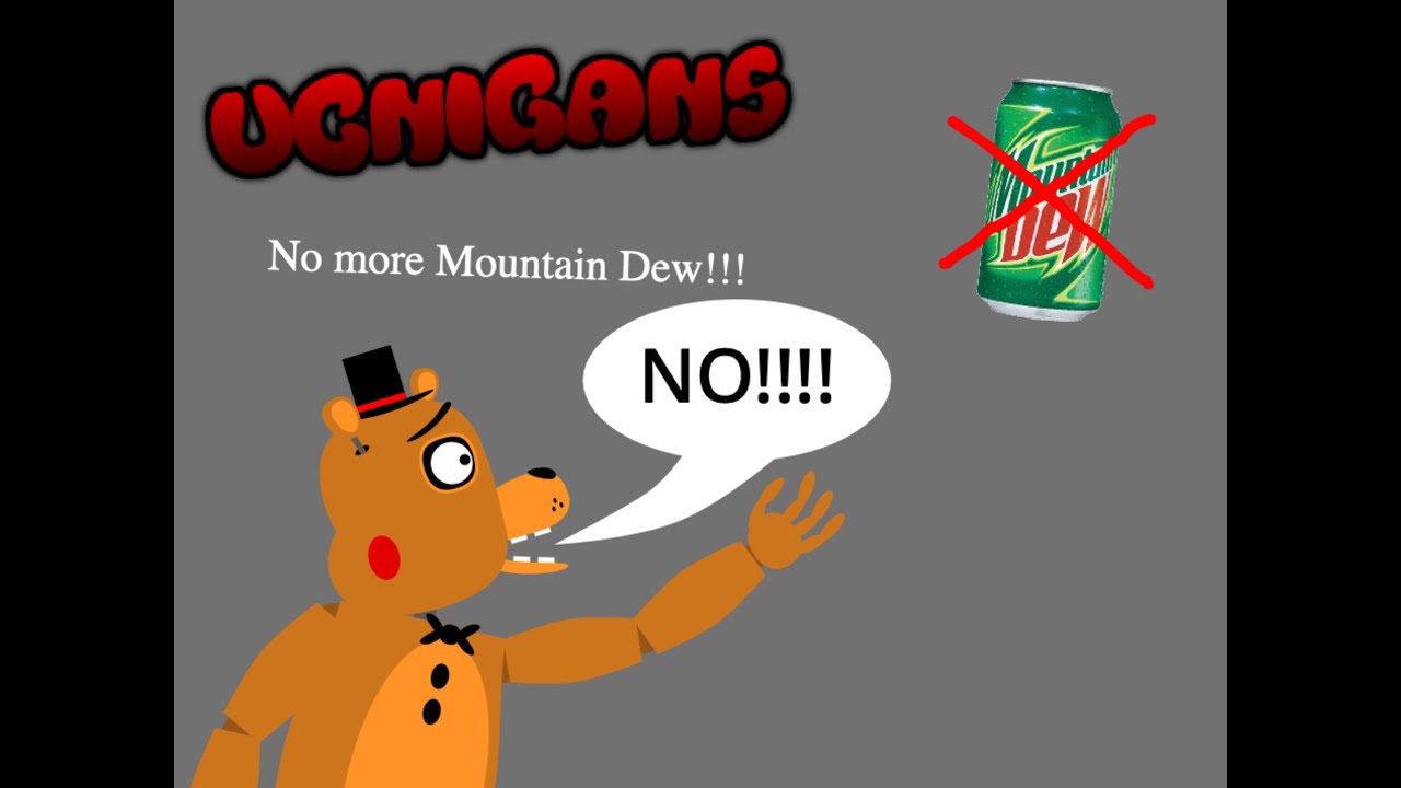 UCNIGANS: No more Mountain Dew!!! - YouTube