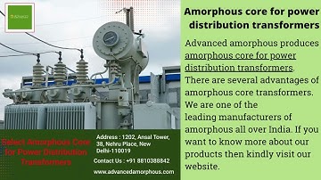 Amorphous core for power distribution transformers