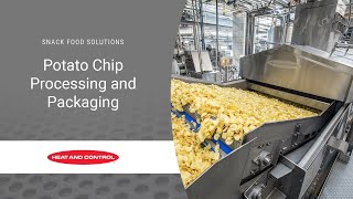 Potato Chip Processing and Packaging | Heat and Control