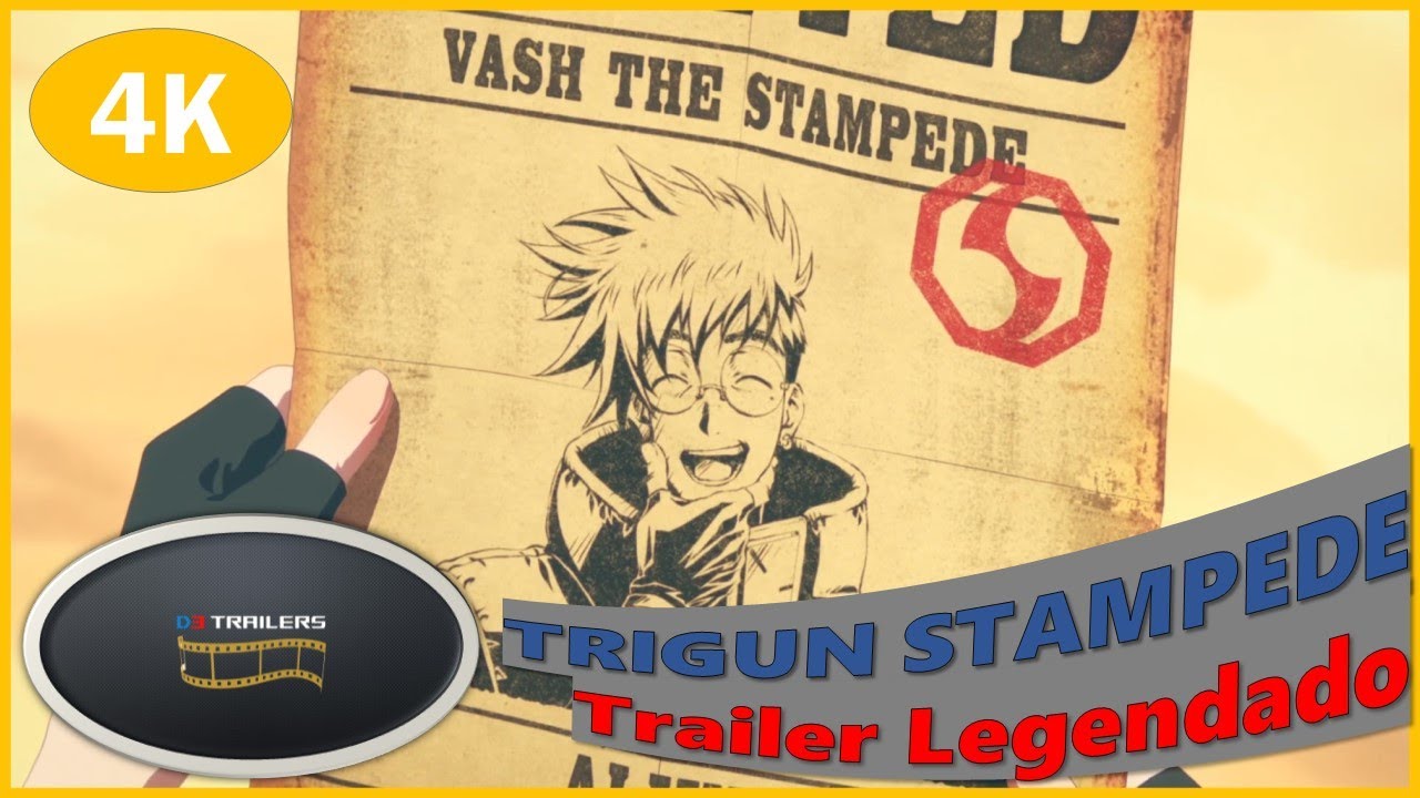 TRIGUN STAMPEDE - Trailer Legendado 4K 